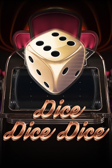 Dice Dice Dice демо режим | Vulkan Casino BY бесплатно без регистрации