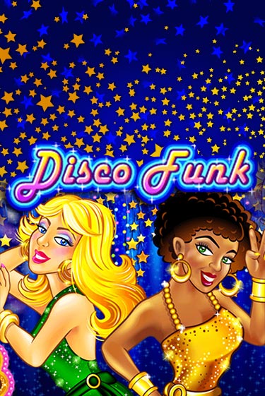 Disco Funk демо режим | Vulkan Casino BY бесплатно без регистрации