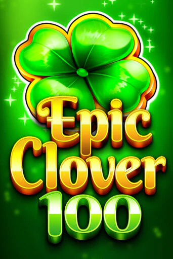 EPIC CLOVER 100 демо режим | Vulkan Casino BY бесплатно без регистрации