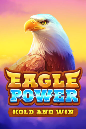 Eagle Power: Hold and Win демо режим | Vulkan Casino BY бесплатно без регистрации