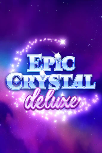 Epic Crystal Deluxe демо режим | Vulkan Casino BY бесплатно без регистрации