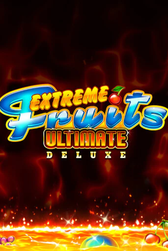 Extreme Fruits Ultimate Deluxe демо режим | Vulkan Casino BY бесплатно без регистрации