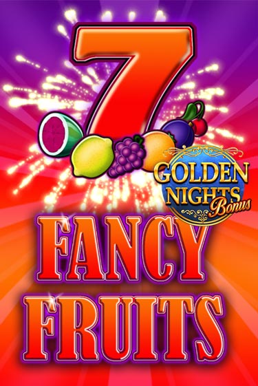 Fancy Fruits Golden Nights демо режим | Vulkan Casino BY бесплатно без регистрации