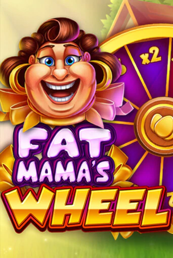 Fat Mama's Wheel демо режим | Vulkan Casino BY бесплатно без регистрации