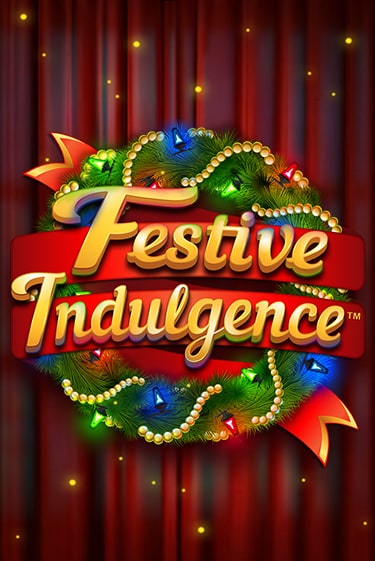 Festive Indulgence демо режим | Vulkan Casino BY бесплатно без регистрации