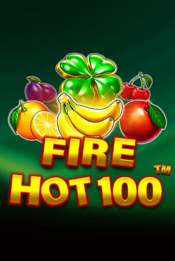 Fire Hot 100 демо режим | Vulkan Casino BY бесплатно без регистрации