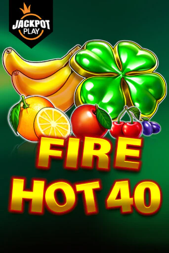 Fire Hot 40 Jackpot Play демо режим | Vulkan Casino BY бесплатно без регистрации