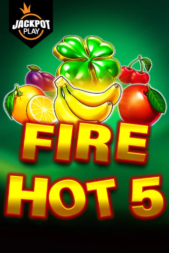 Fire Hot 5 Jackpot Play демо режим | Vulkan Casino BY бесплатно без регистрации