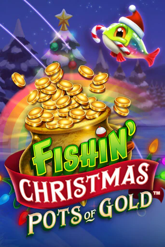 Fishin Christmas Pots of Gold демо режим | Vulkan Casino BY бесплатно без регистрации