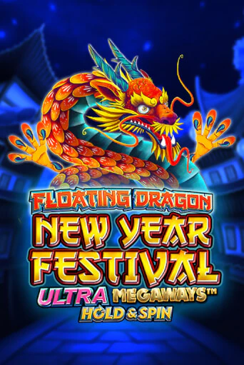 Floating Dragon New Year Festival Ultra Megaways Hold & Spin демо режим | Vulkan Casino BY бесплатно без регистрации