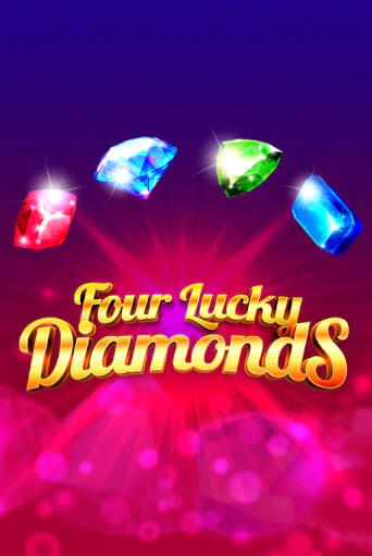Four Lucky Diamonds демо режим | Vulkan Casino BY бесплатно без регистрации