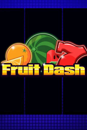 Fruit Dash демо режим | Vulkan Casino BY бесплатно без регистрации