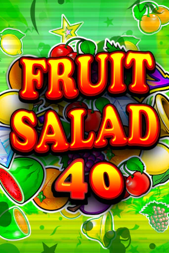 Fruit Salad 40 демо режим | Vulkan Casino BY бесплатно без регистрации