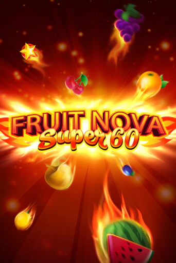 Fruit Super Nova 60 демо режим | Vulkan Casino BY бесплатно без регистрации