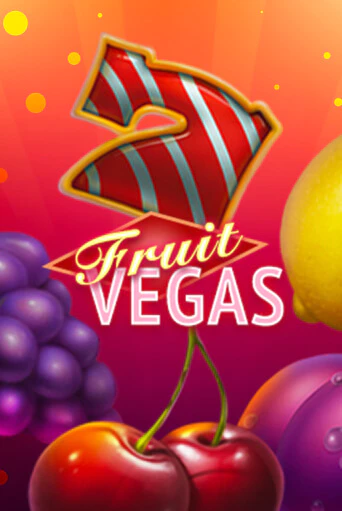 Fruit Vegas демо режим | Vulkan Casino BY бесплатно без регистрации