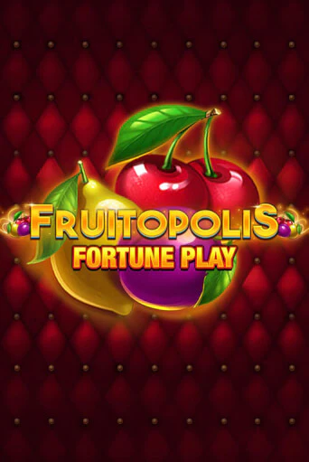 Fruitopolis Fortune Play демо режим | Vulkan Casino BY бесплатно без регистрации