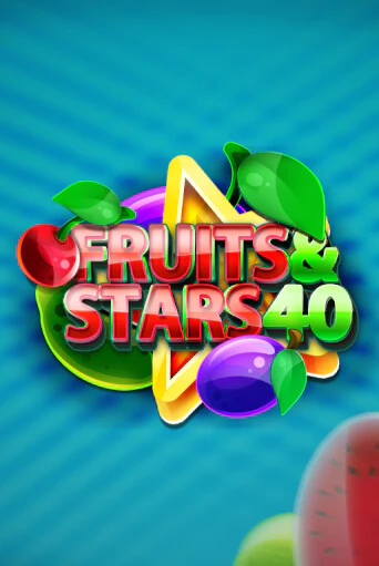 Fruits and Stars 40 демо режим | Vulkan Casino BY бесплатно без регистрации