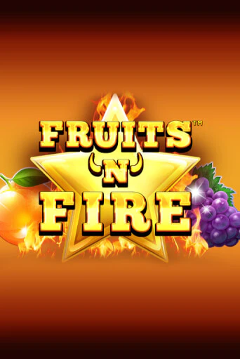 Fruits'n'Fire демо режим | Vulkan Casino BY бесплатно без регистрации