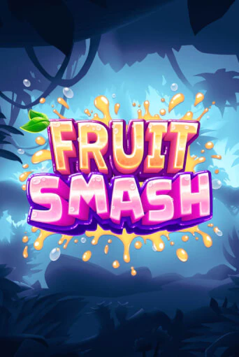 Fruit Smash демо режим | Vulkan Casino BY бесплатно без регистрации