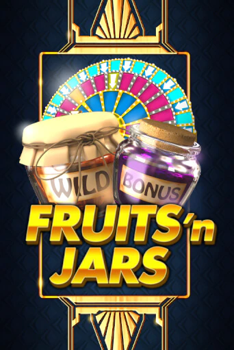 Fruits´n Jars демо режим | Vulkan Casino BY бесплатно без регистрации