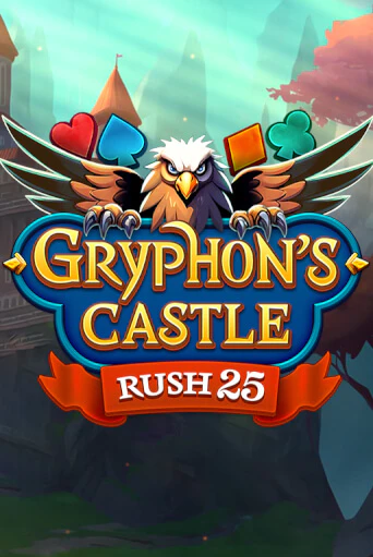 Rush 25 Gryphon's Castle демо режим | Vulkan Casino BY бесплатно без регистрации