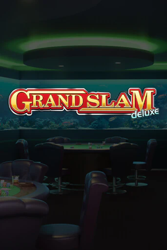 Grand Slam Deluxe демо режим | Vulkan Casino BY бесплатно без регистрации