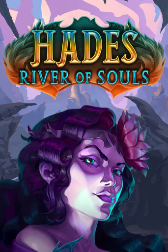 Hades River of Souls демо режим | Vulkan Casino BY бесплатно без регистрации