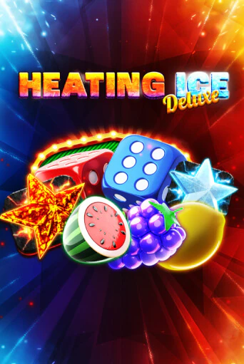 Heating Ice Deluxe демо режим | Vulkan Casino BY бесплатно без регистрации