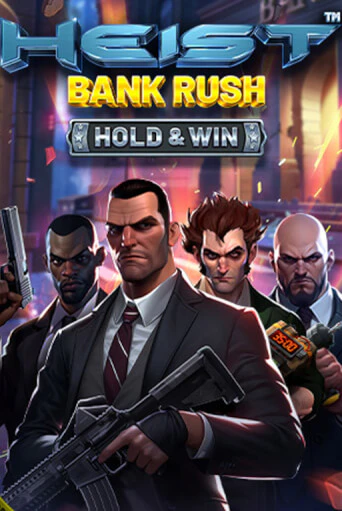 Heist: Bank Rush - Hold & Win демо режим | Vulkan Casino BY бесплатно без регистрации