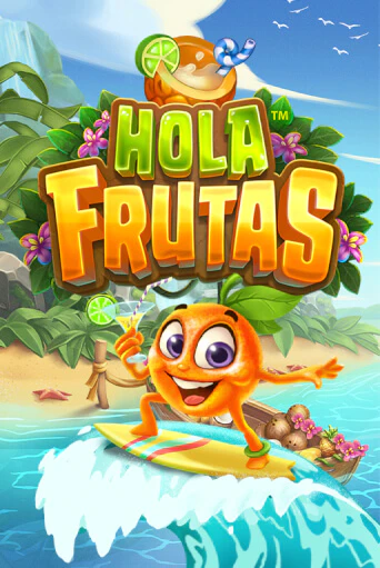 Hola Frutas демо режим | Vulkan Casino BY бесплатно без регистрации