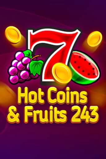 Hot Coins & Fruits 243 демо режим | Vulkan Casino BY бесплатно без регистрации