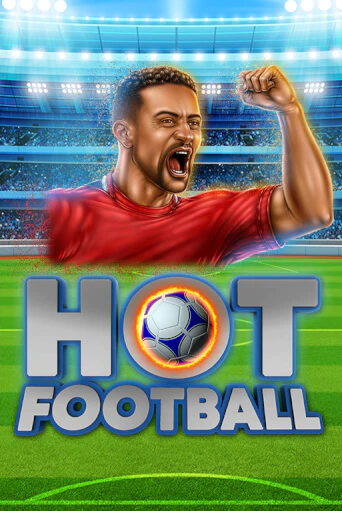 Hot Football демо режим | Vulkan Casino BY бесплатно без регистрации