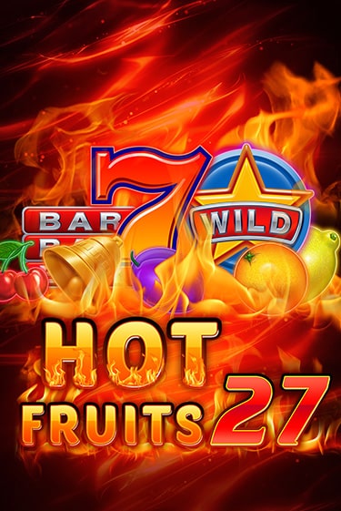 Hot Fruits 27 демо режим | Vulkan Casino BY бесплатно без регистрации