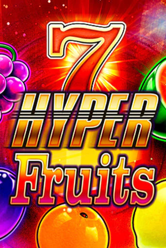 Hyper Fruits демо режим | Vulkan Casino BY бесплатно без регистрации