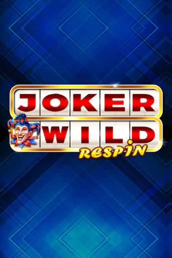 Joker Wild Respin демо режим | Vulkan Casino BY бесплатно без регистрации