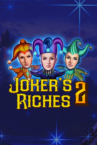 Joker's Riches 2 демо режим | Vulkan Casino BY бесплатно без регистрации
