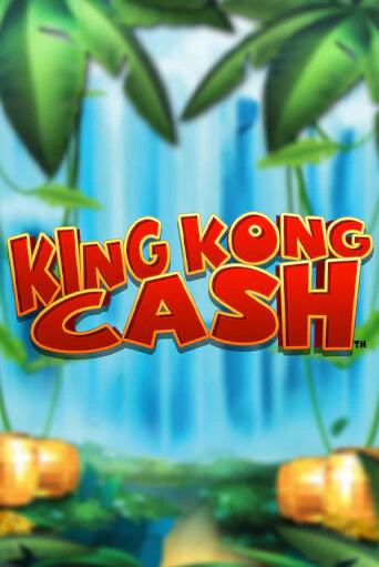 King Kong Cash демо режим | Vulkan Casino BY бесплатно без регистрации