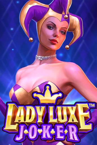 Lady Luxe Joker™ демо режим | Vulkan Casino BY бесплатно без регистрации