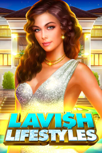 Lavish Lifestyles демо режим | Vulkan Casino BY бесплатно без регистрации