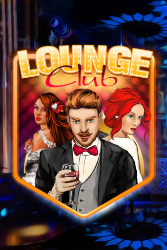 Lounge Club демо режим | Vulkan Casino BY бесплатно без регистрации