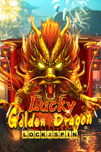 Lucky Golden Dragon Lock 2 Spin демо режим | Vulkan Casino BY бесплатно без регистрации