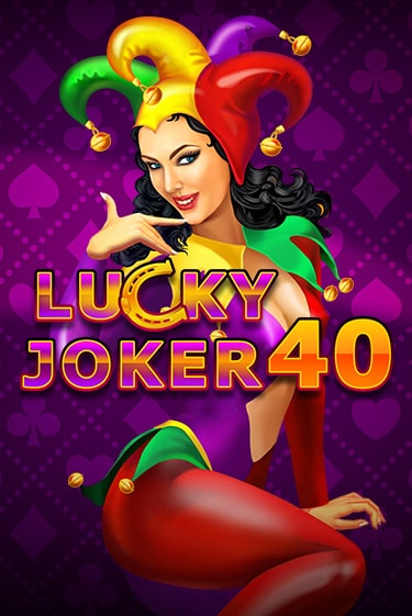 Lucky Joker 40 демо режим | Vulkan Casino BY бесплатно без регистрации
