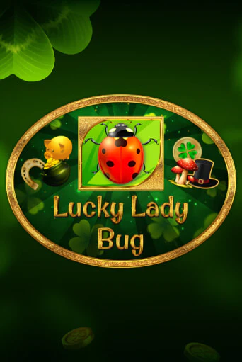 Lucky Lady Bug демо режим | Vulkan Casino BY бесплатно без регистрации