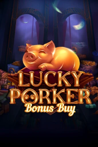 Lucky Porker Bonus Buy демо режим | Vulkan Casino BY бесплатно без регистрации
