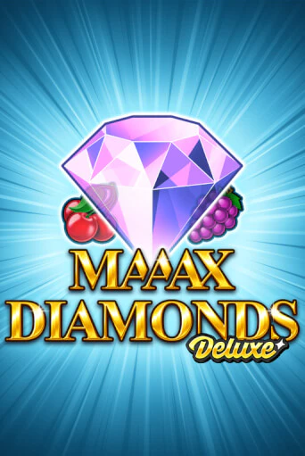 Maaax Diamonds Deluxe демо режим | Vulkan Casino BY бесплатно без регистрации