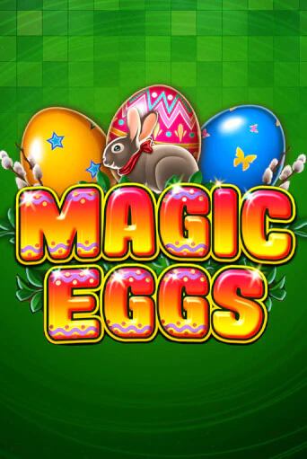 Magic Eggs демо режим | Vulkan Casino BY бесплатно без регистрации