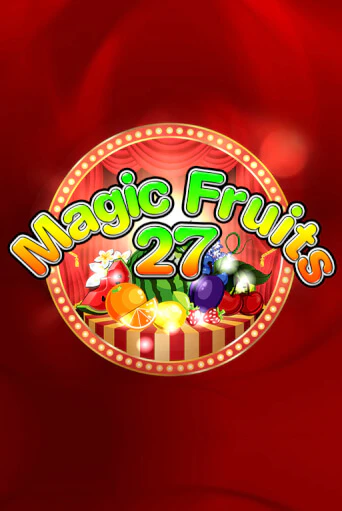 Magic Fruits 27 демо режим | Vulkan Casino BY бесплатно без регистрации
