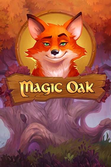 Magic Oak демо режим | Vulkan Casino BY бесплатно без регистрации