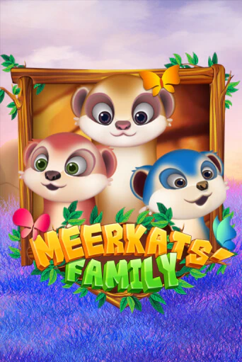 Meerkats' Family демо режим | Vulkan Casino BY бесплатно без регистрации