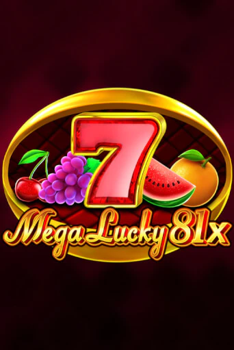 Mega Lucky 81x демо режим | Vulkan Casino BY бесплатно без регистрации